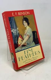 Book cover for "Fine Feathers and Other Stories" by EF Benson
