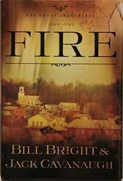 Book cover for "Fire" by Jack Cavanaugh