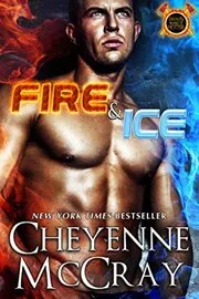 Book cover for "Fire and Ice" by Cheyenne McCray