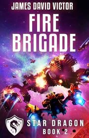 Book cover for "Fire Brigade" by James David Victor