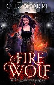 Book cover for "Fire Wolf" by CD Gorri