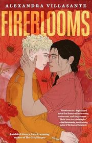 Book cover for "Fireblooms" by Alexandra Villasante
