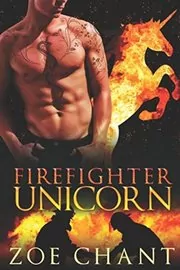 Book cover for "Firefighter Unicorn" by Zoe Chant