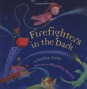 Firefighters in the Dark