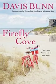 Book cover for "Firefly Cove" by T Davis Bunn