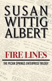 Book cover for "Firelines" by Susan Wittig Albert