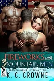 Fireworks with Three Mountain Men
