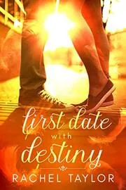 Book cover for "First Date with Destiny" by Kellie McAllen