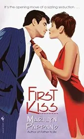 Book cover for "First Kiss" by Marilyn Pappano