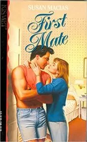 Book cover for "First Mate" by Susan Mallery