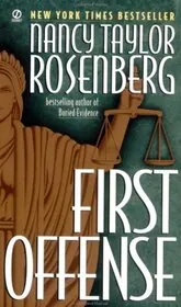 Book cover for "First Offense" by Nancy Taylor Rosenberg