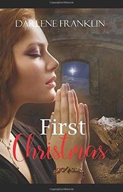 Book cover for "First Christmas" by Darlene Franklin