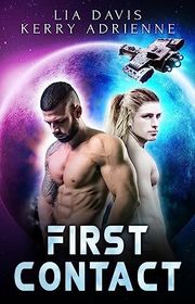 Book cover for "First Contact" by Lia Davis