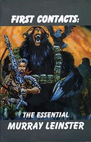 Book cover for "First Contacts" by Murray Leinster