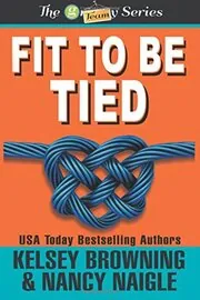Fit To Be Tied
