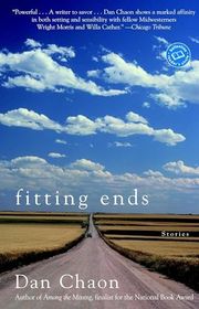 Book cover for "Fitting Ends" by Dan Chaon