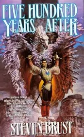Book cover for "Five Hundred Years After" by Steven Brust