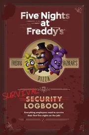 Book cover for "Five Nights at Freddy's Survival Logbook" by Scott Cawthon