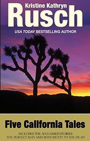 Book cover for "Five California Tales" by Kristine Kathryn Rusch
