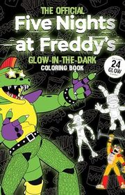 Book cover for "Five Nights at Freddy's Glow in the Dark Coloring Book" by Scott Cawthon