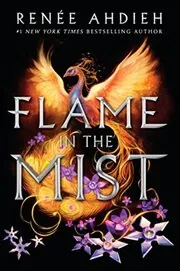 Book cover for "Flame in the Mist" by Renee Ahdieh