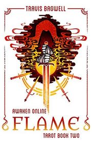 Book cover for "Flame" by Travis Bagwell
