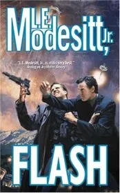 Book cover for "Flash" by LE Modesitt Jr