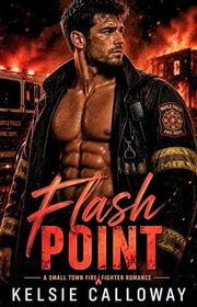 Book cover for "Flash Point" by Kelsie Calloway