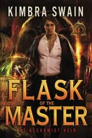 Book cover for "Flask of the Master" by Kimbra Swain