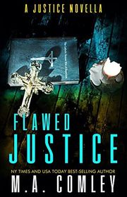 Book cover for "Flawed Justice" by MA Comley