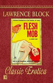 Book cover for "Flesh Mob" by Lawrence Block