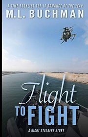 Book cover for "Flight to Fight" by ML Buchman