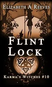 Book cover for "Flint Lock" by Elizabeth A Reeves