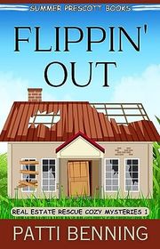 Book cover for "Flippin' Out" by Patti Benning