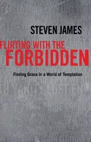 Flirting with the Forbidden