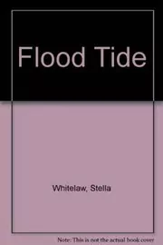 Book cover for "Flood Tide" by Stella Whitelaw
