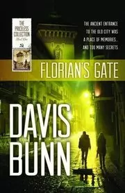 Book cover for "Florian's Gate" by T Davis Bunn