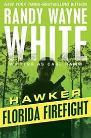 Book cover for "Florida Firefight" by Randy Wayne White
