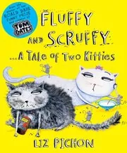 Book cover for "Fluffy and Scruffy" by Liz Pichon