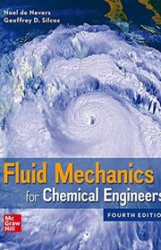 Book cover for "Fluid Mechanics for Chemical Engineers" by Noel de Nevers