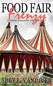 Book cover for "Food Fair Frenzy" by Abby L Vandiver