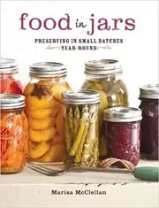 Book cover for "Food in Jars" by Marisa McClellan