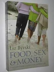 Food, Sex and Money