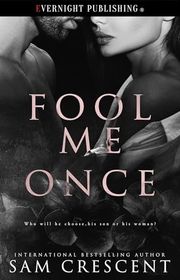 Book cover for "Fool Me Once" by Sam Crescent