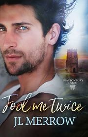 Book cover for "Fool Me Twice" by JL Merrow