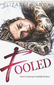 Book cover for "Fooled" by Elizabeth Knox