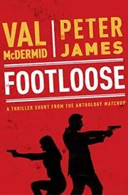 Book cover for "Footloose" by Peter James