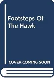 Footsteps of the Hawk