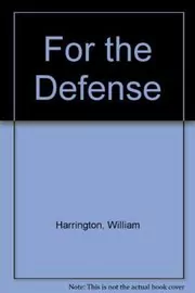 Book cover for "For the Defense" by William Harrington
