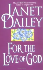 Book cover for "For the Love of God" by Janet Dailey